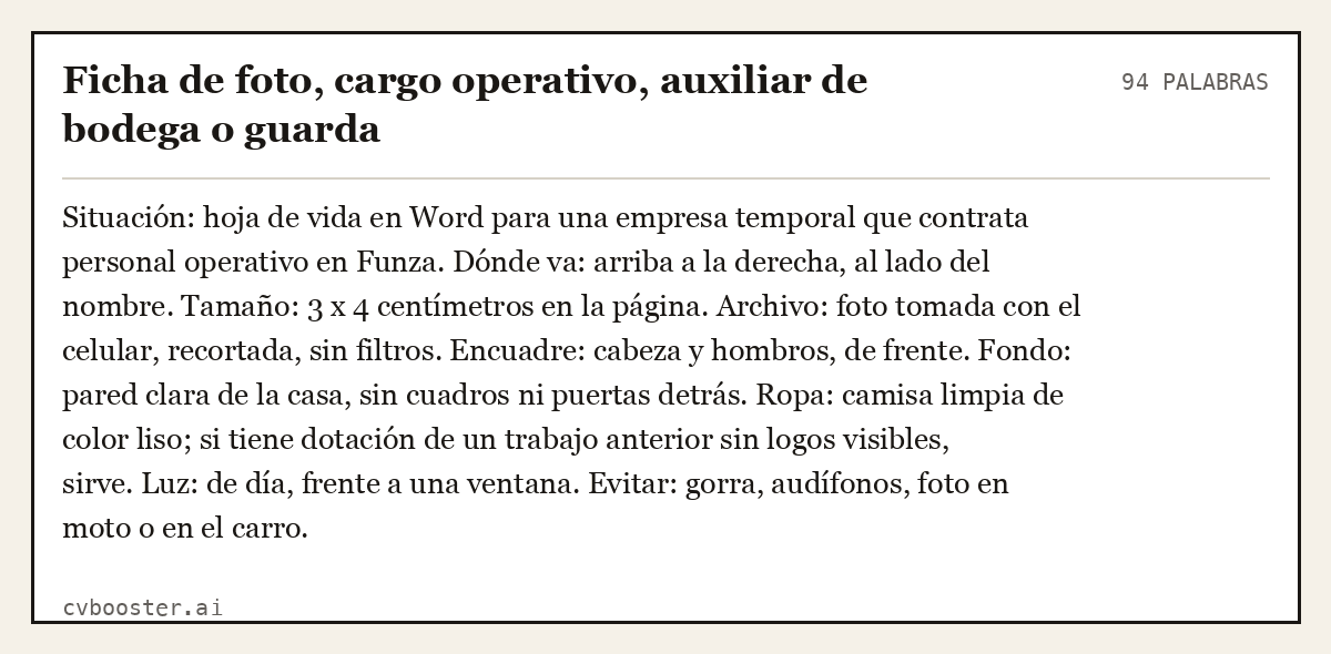 Ejemplo completo: Ficha de foto, cargo operativo, auxiliar de bodega o guarda, 94 palabras