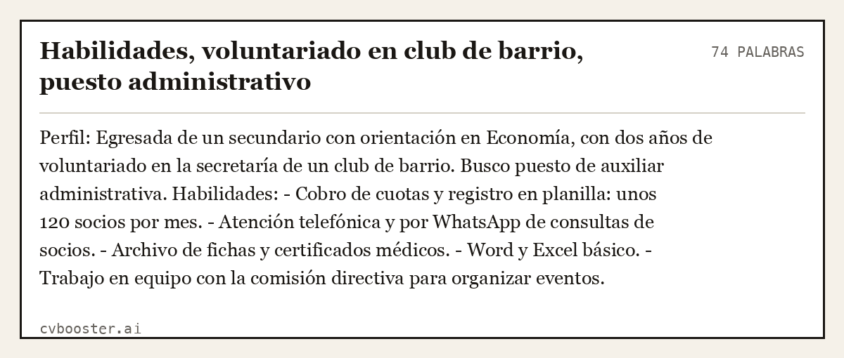 Ejemplo completo: Habilidades, voluntariado en club de barrio, puesto administrativo, 74 palabras