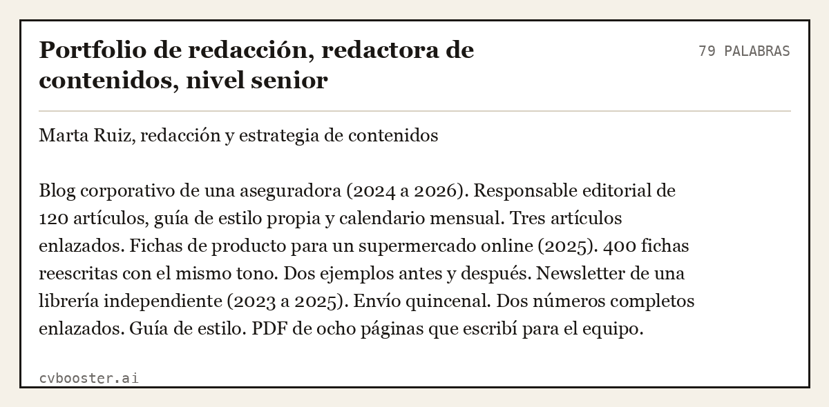 Ejemplo completo: Portfolio de redacción, redactora de contenidos, nivel senior, 79 palabras