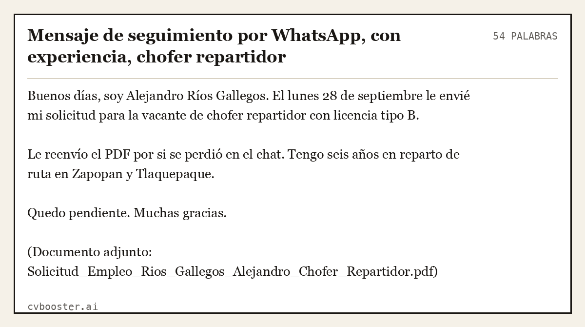 Ejemplo completo: Mensaje de seguimiento por WhatsApp, con experiencia, chofer repartidor, 54 palabras