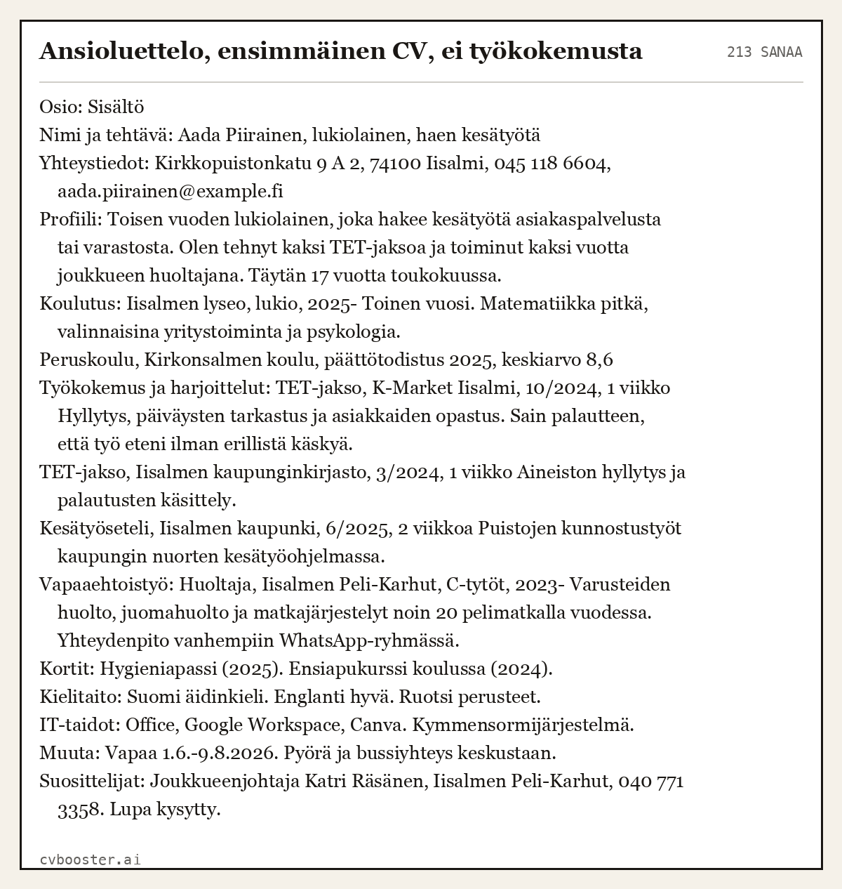 Valmis esimerkki: Ansioluettelo, ensimmäinen CV, ei työkokemusta, 213 sanaa
