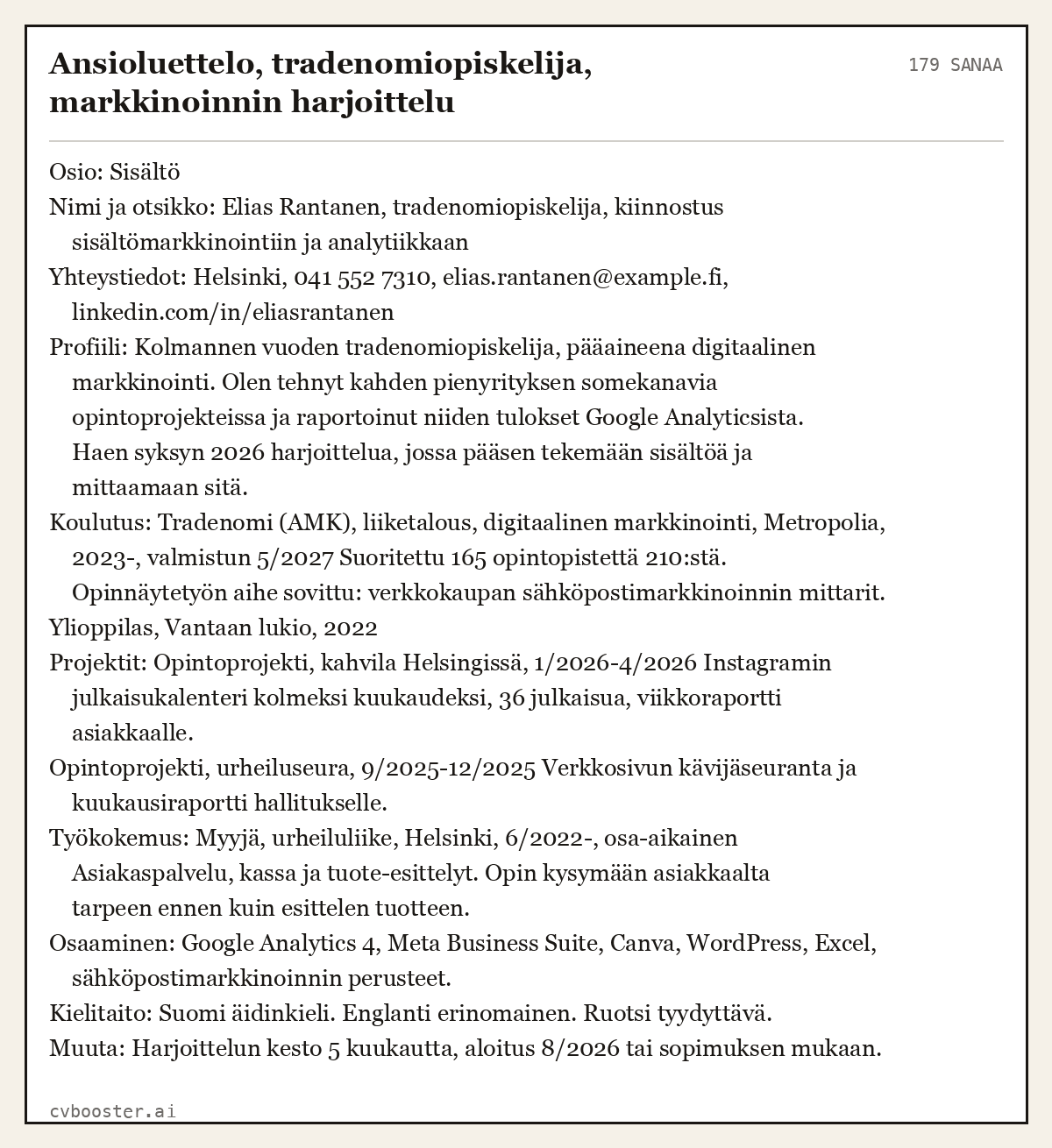 Valmis esimerkki: Ansioluettelo, tradenomiopiskelija, markkinoinnin harjoittelu, 179 sanaa