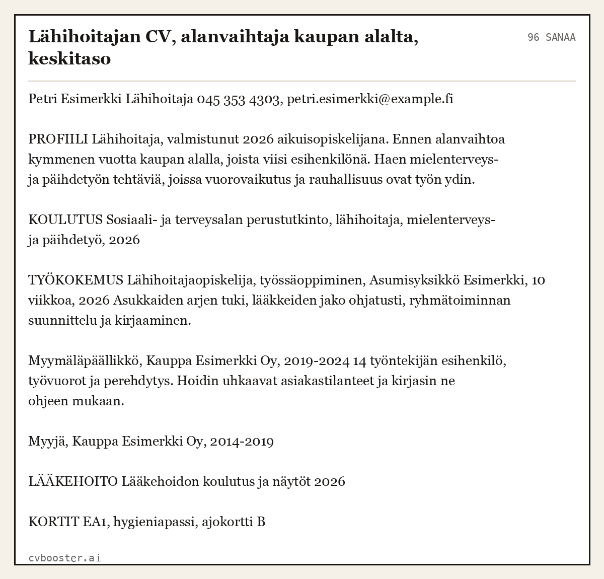 Valmis esimerkki: Lähihoitajan CV, alanvaihtaja kaupan alalta, keskitaso, 96 sanaa