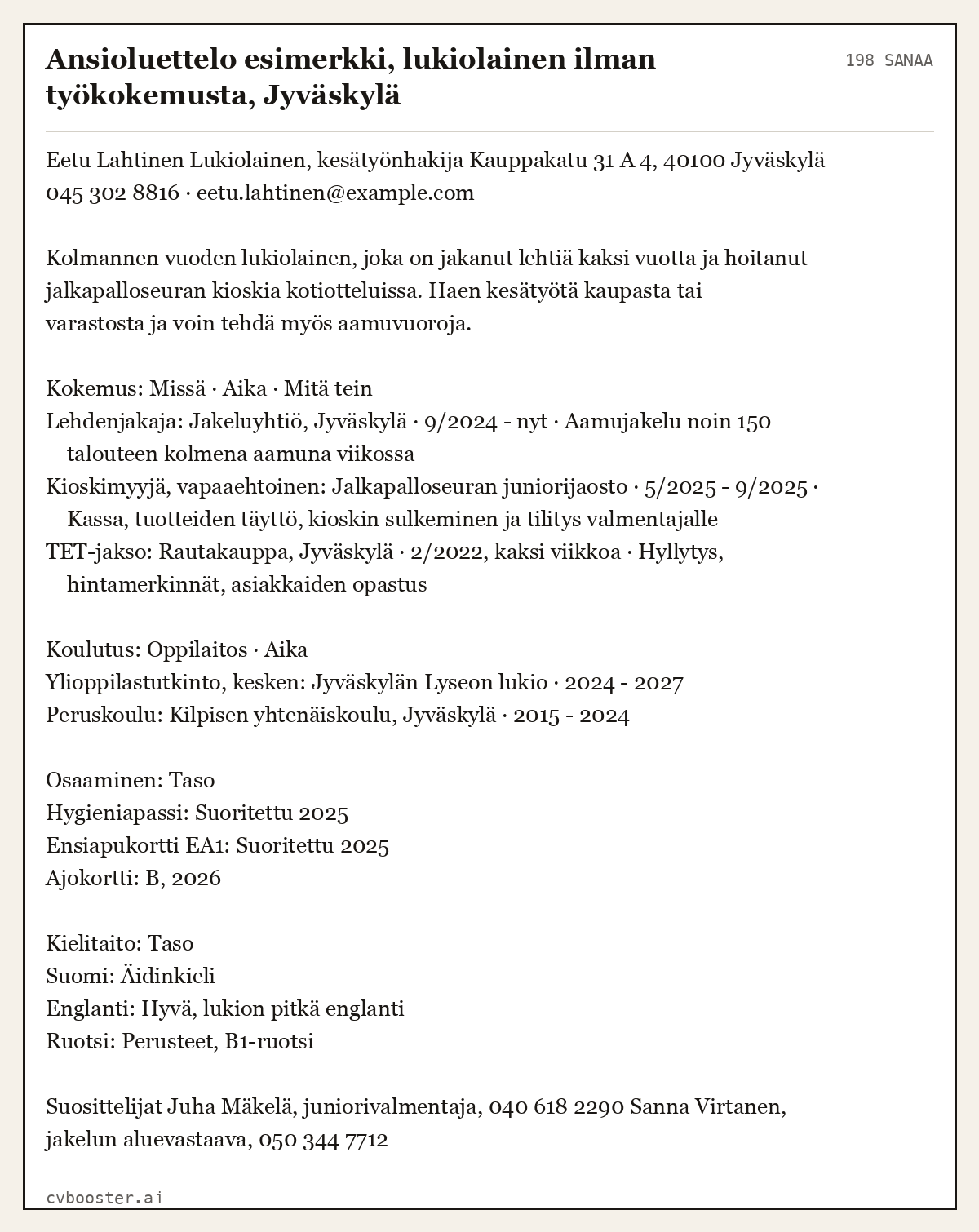Valmis esimerkki: Ansioluettelo esimerkki, lukiolainen ilman työkokemusta, Jyväskylä, 198 sanaa