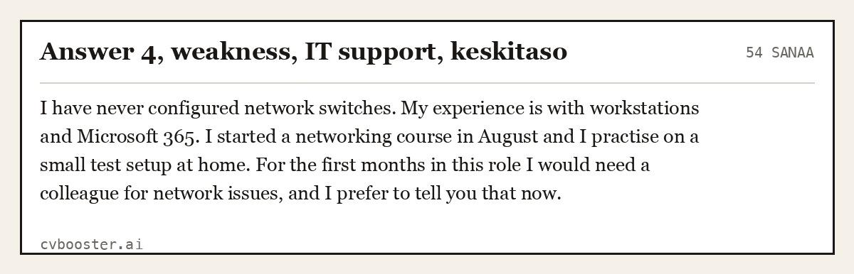 Valmis esimerkki: Answer 4, weakness, IT support, keskitaso, 54 sanaa