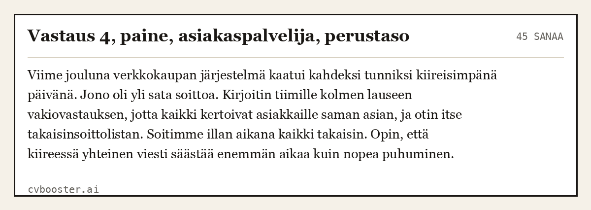 Valmis esimerkki: Vastaus 4, paine, asiakaspalvelija, perustaso, 45 sanaa