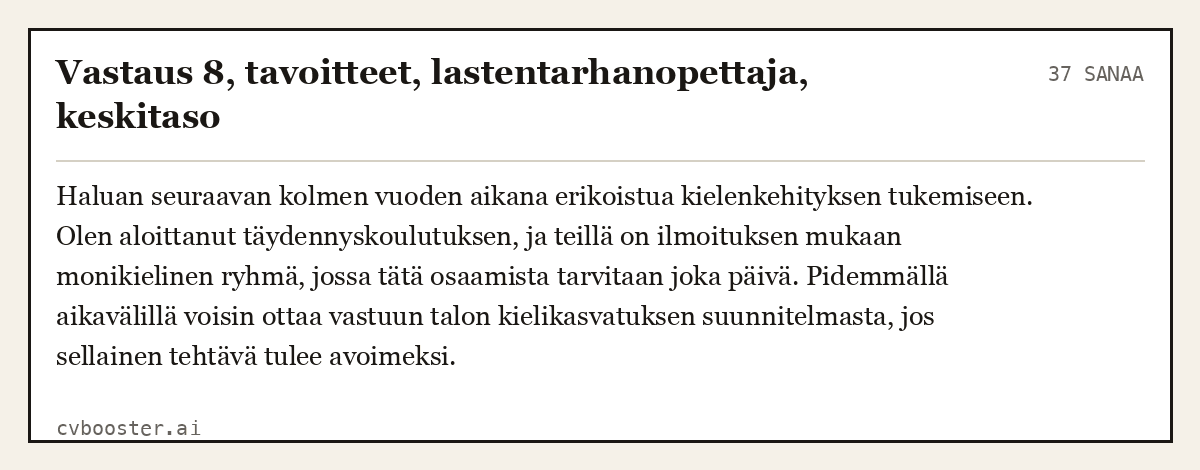 Valmis esimerkki: Vastaus 8, tavoitteet, lastentarhanopettaja, keskitaso, 37 sanaa