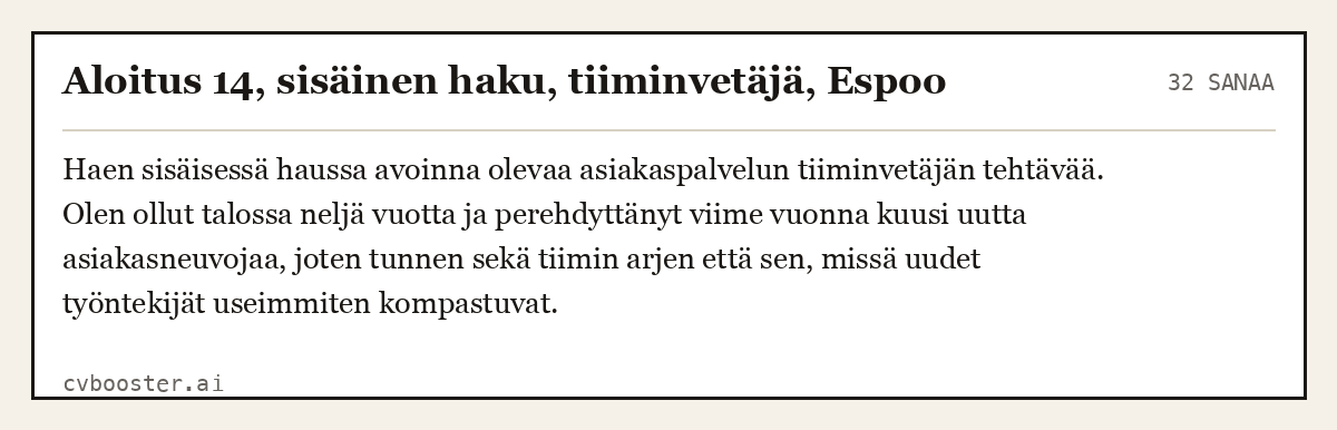 Valmis esimerkki: Aloitus 14, sisäinen haku, tiiminvetäjä, Espoo, 32 sanaa