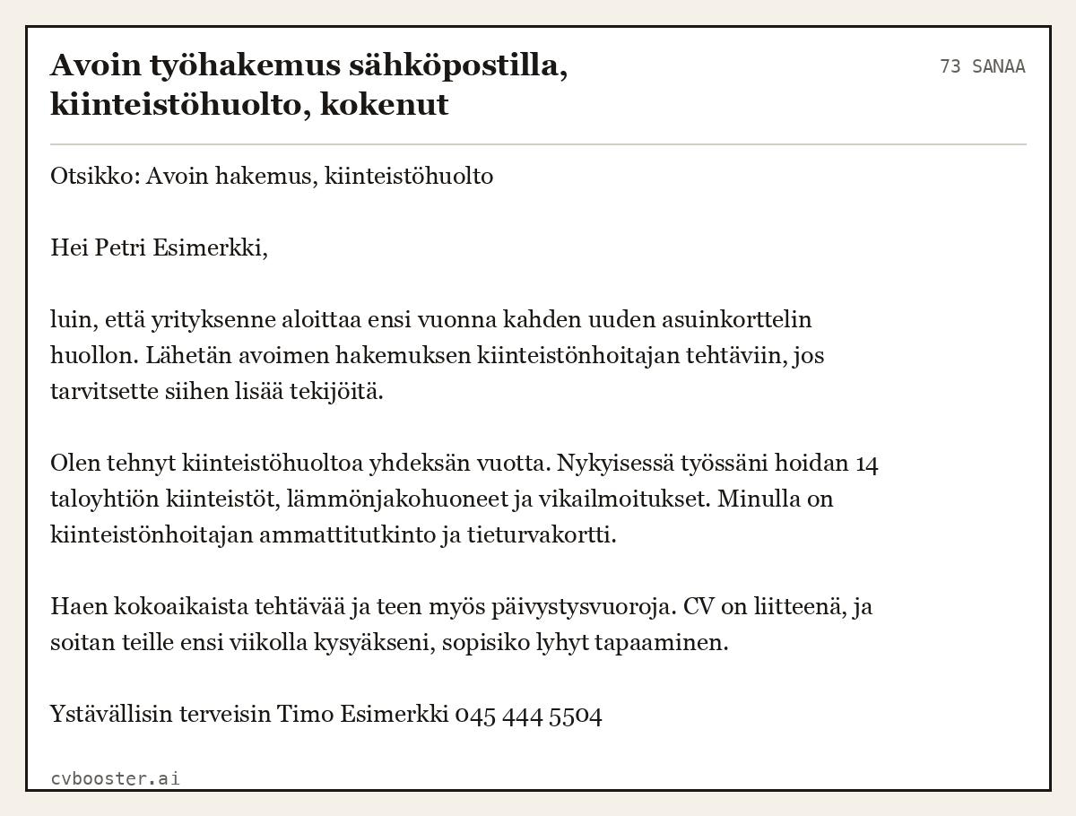 Valmis esimerkki: Avoin työhakemus sähköpostilla, kiinteistöhuolto, kokenut, 73 sanaa