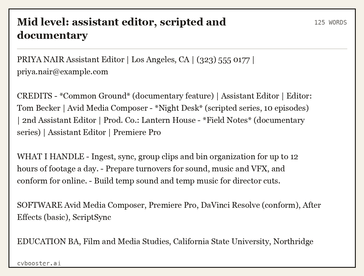 Complete Mid level: assistant editor, scripted and documentary example, 125 words, laid out as it would sit in the application form
