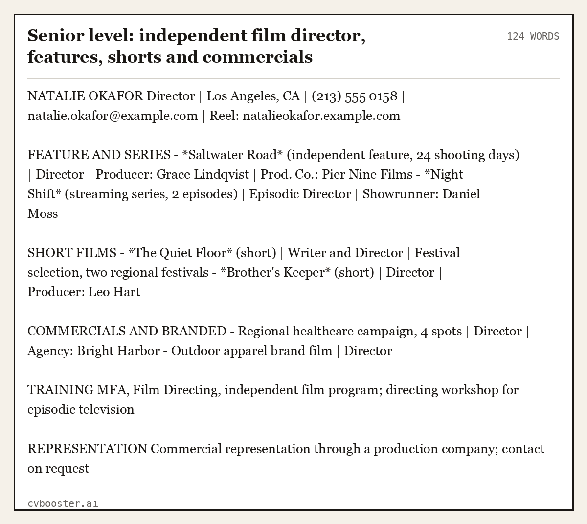 Complete Senior level: independent film director, features, shorts and commercials example, 124 words, laid out as it would sit in the application form