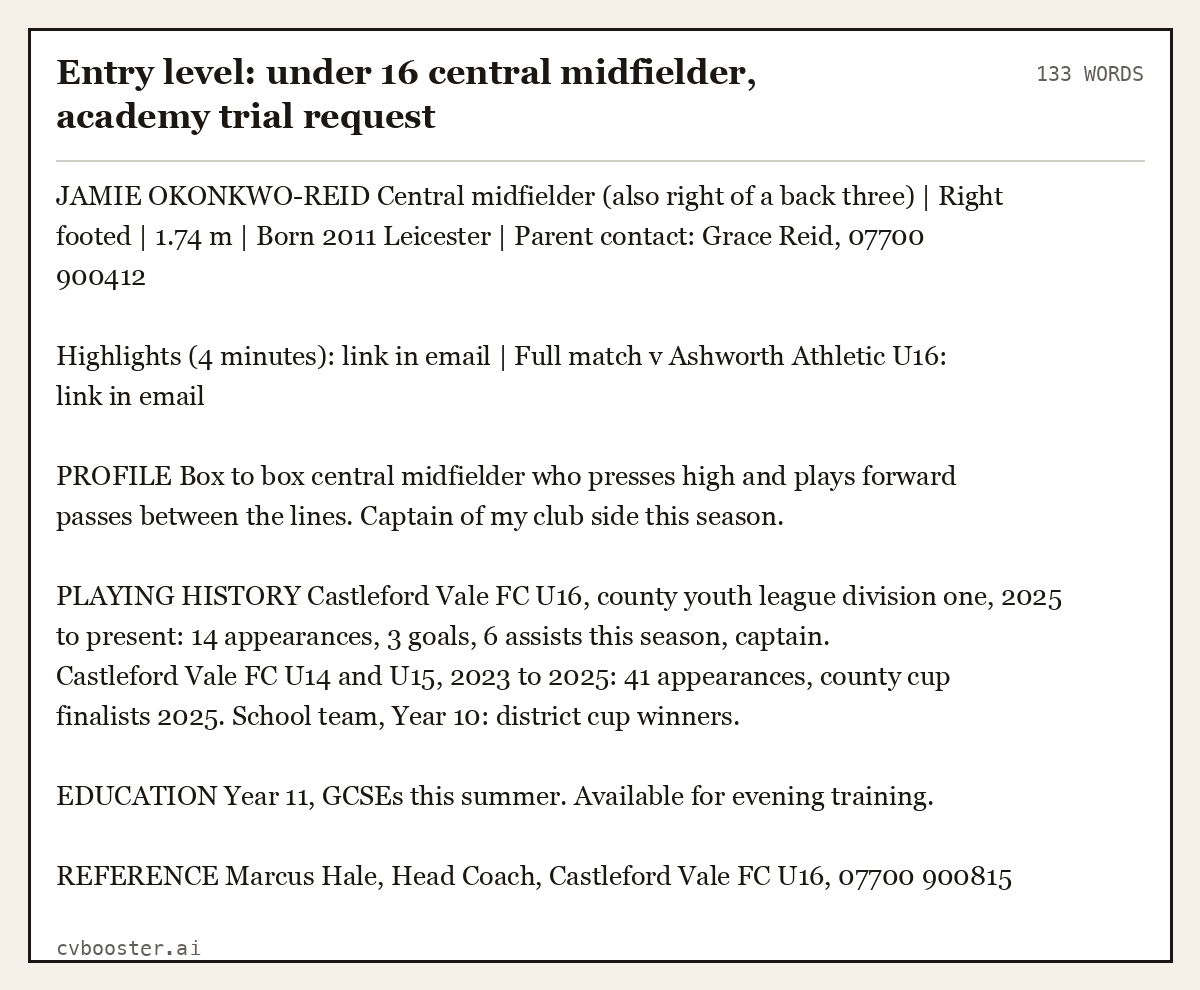 Complete Entry level: under 16 central midfielder, academy trial request example, 133 words, laid out as it would sit in the application form