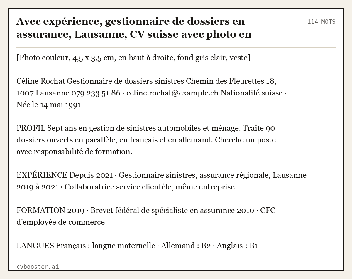 Exemple complet: Avec expérience, gestionnaire de dossiers en assurance, Lausanne, CV suisse avec photo en haut à droite, 114 mots