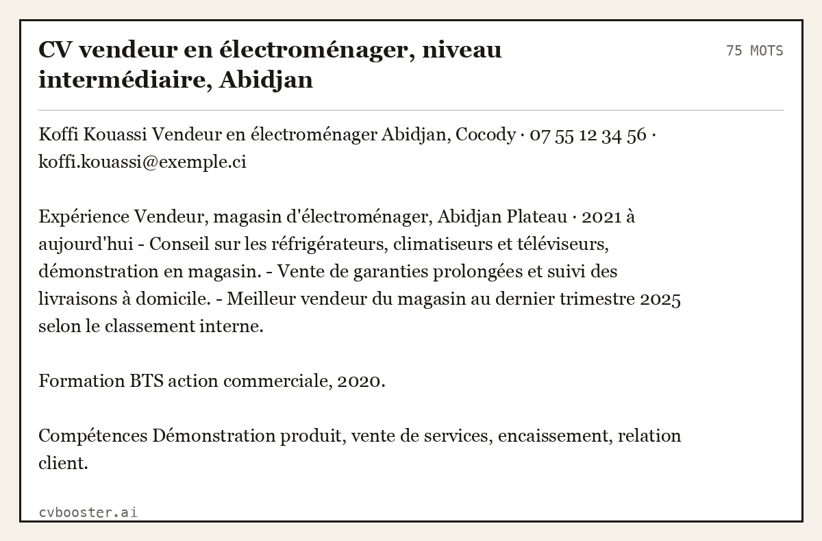 Exemple complet: CV vendeur en électroménager, niveau intermédiaire, Abidjan, 75 mots