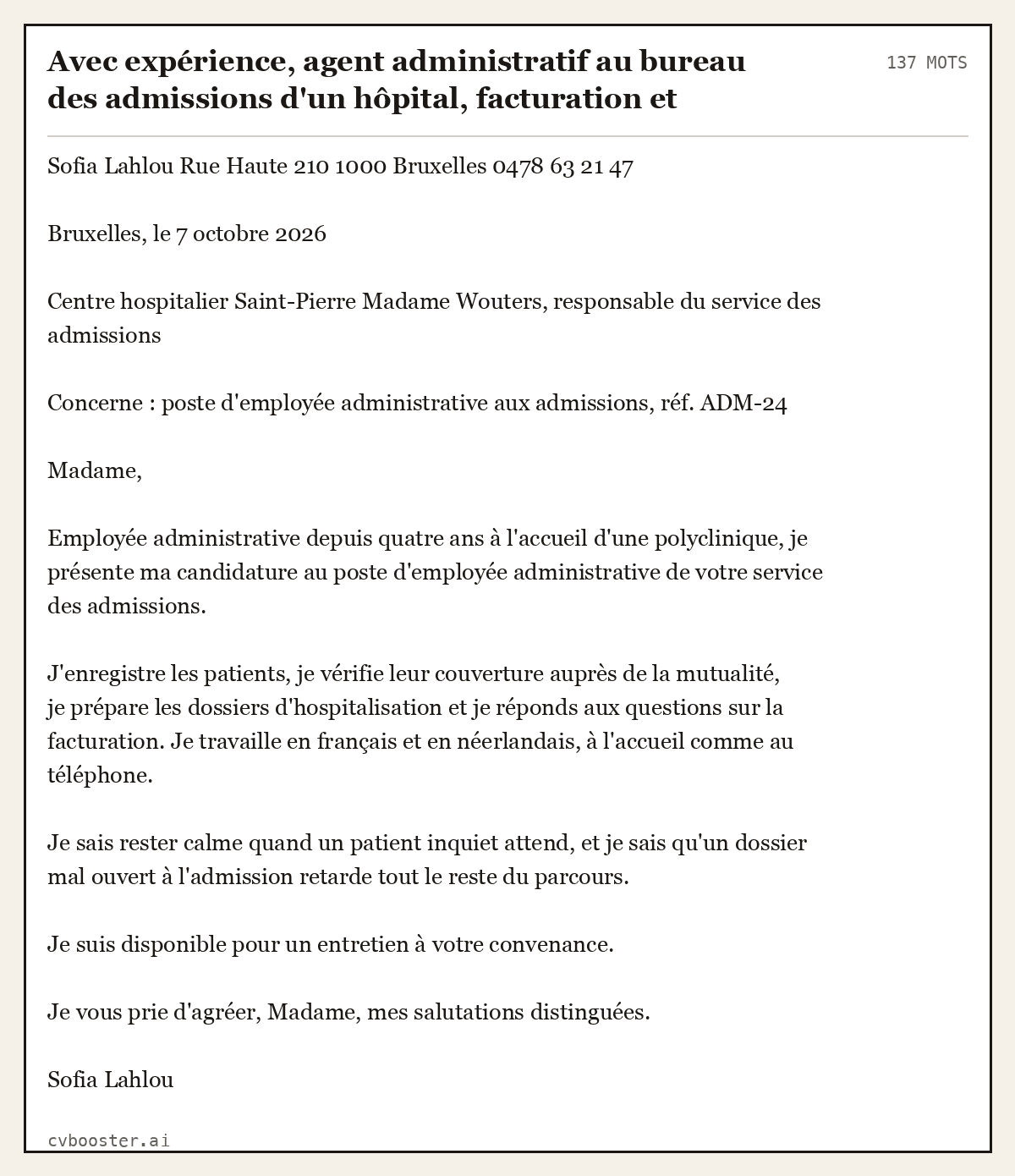 Exemple complet: Avec expérience, agent administratif au bureau des admissions d'un hôpital, facturation et accueil des patients, Bruxelles, 137 mots