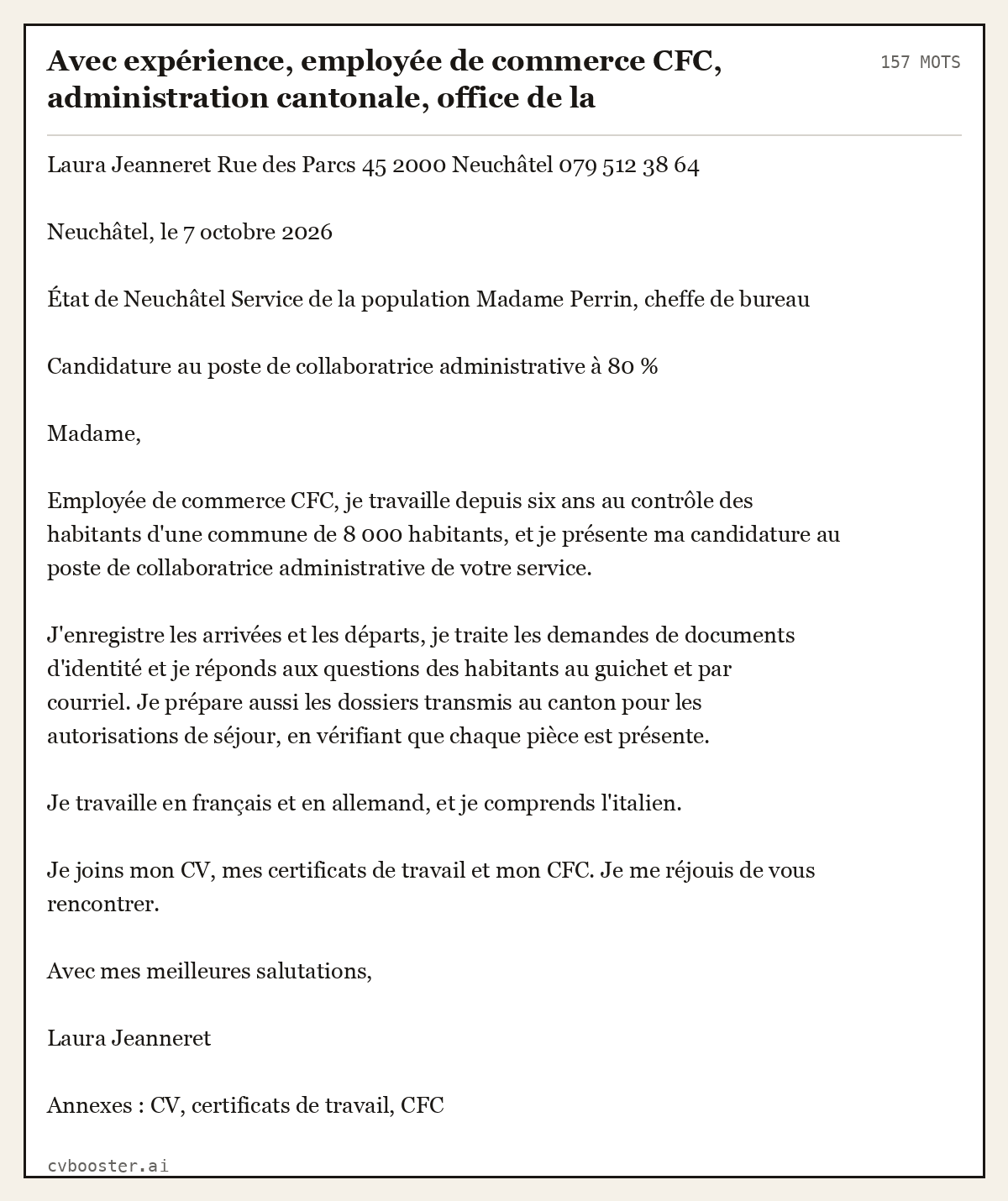 Exemple complet: Avec expérience, employée de commerce CFC, administration cantonale, office de la population, Neuchâtel, 157 mots