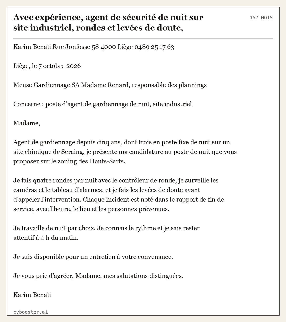 Exemple complet: Avec expérience, agent de sécurité de nuit sur site industriel, rondes et levées de doute, Liège, 157 mots