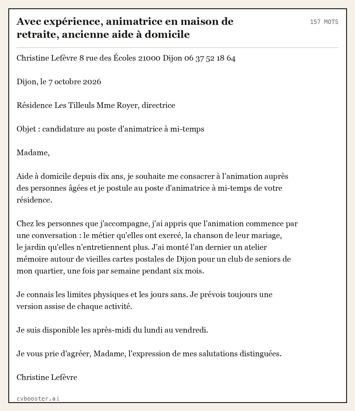 Exemple complet: Avec expérience, animatrice en maison de retraite, ancienne aide à domicile, 157 mots