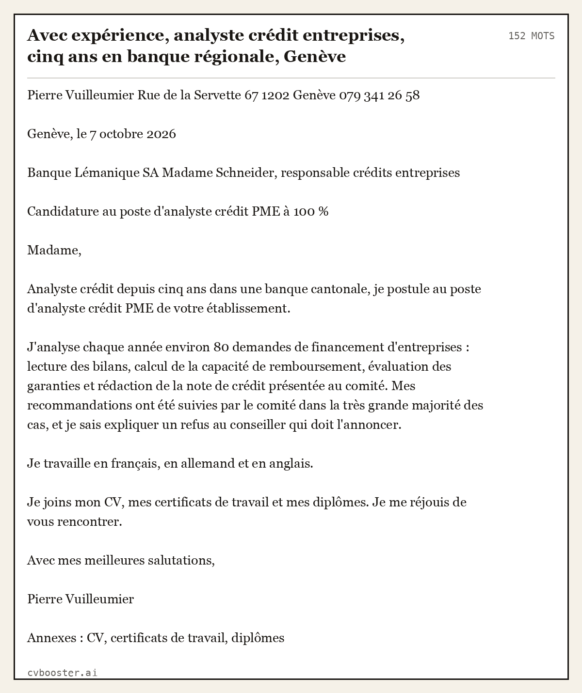 Exemple complet: Avec expérience, analyste crédit entreprises, cinq ans en banque régionale, Genève, 152 mots