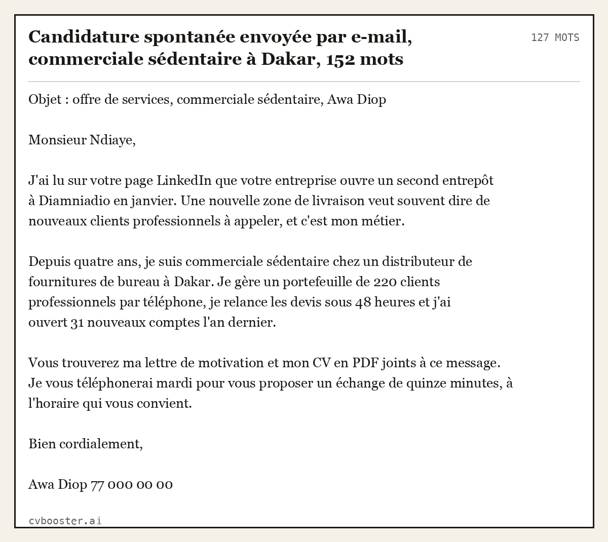 Exemple complet: Candidature spontanée envoyée par e-mail, commerciale sédentaire à Dakar, 152 mots, 127 mots
