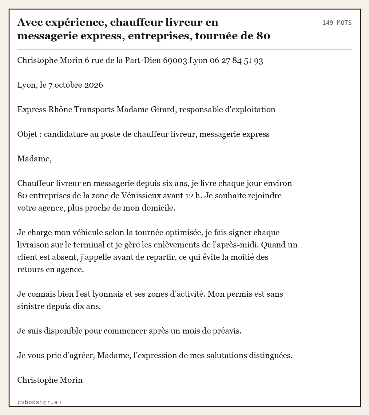 Exemple complet: Avec expérience, chauffeur livreur en messagerie express, entreprises, tournée de 80 clients, Lyon, 149 mots