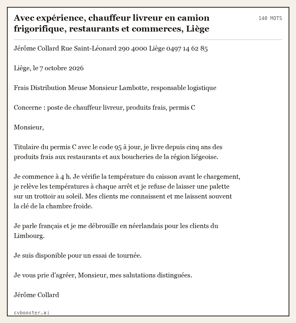 Exemple complet: Avec expérience, chauffeur livreur en camion frigorifique, restaurants et commerces, Liège, 140 mots