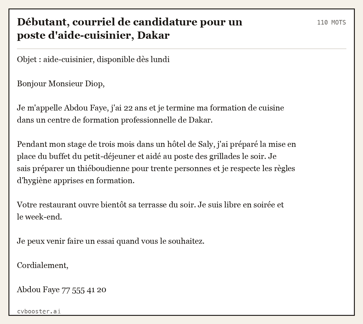 Exemple complet: Débutant, courriel de candidature pour un poste d'aide-cuisinier, Dakar, 110 mots