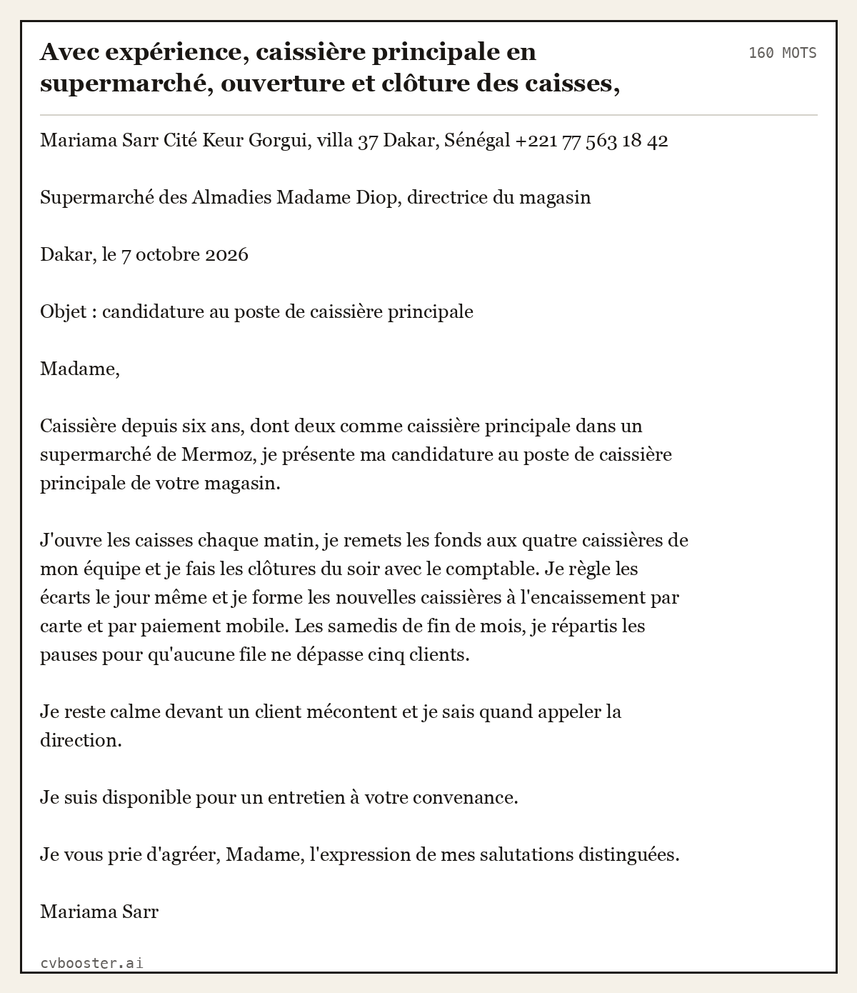 Exemple complet: Avec expérience, caissière principale en supermarché, ouverture et clôture des caisses, encadrement de quatre caissières, 160 mots