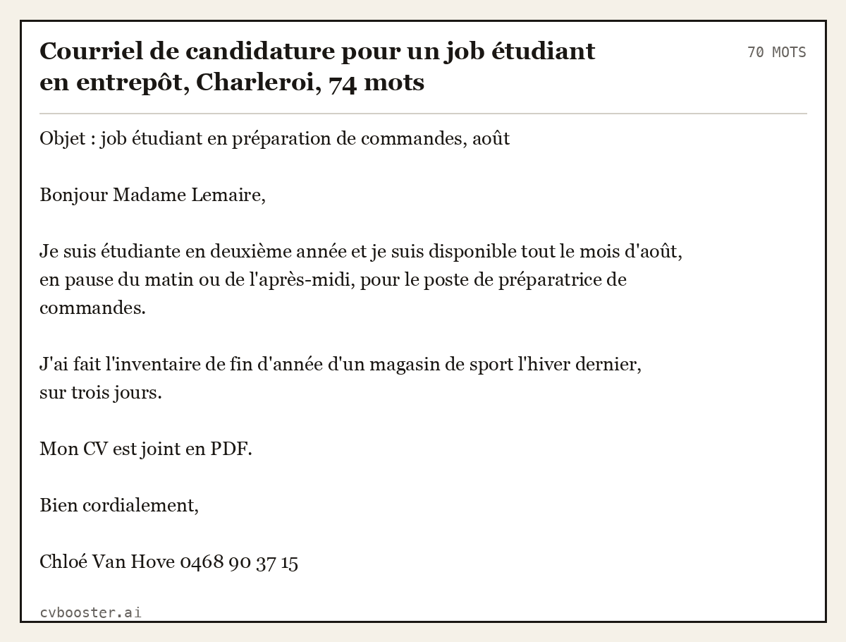Exemple complet: Courriel de candidature pour un job étudiant en entrepôt, Charleroi, 70 mots