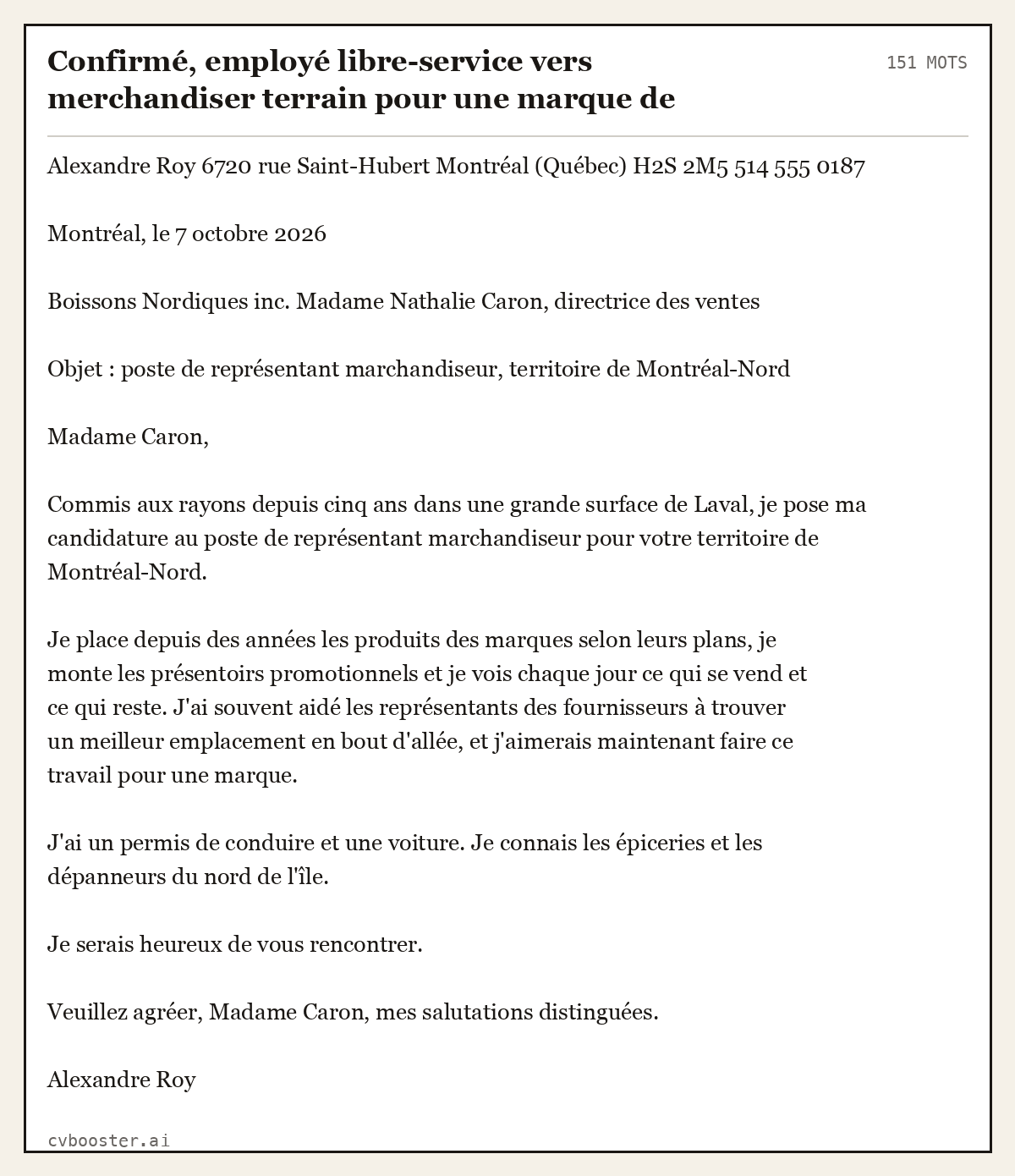 Exemple complet: Confirmé, employé libre-service vers merchandiser terrain pour une marque de boissons, Montréal, 151 mots