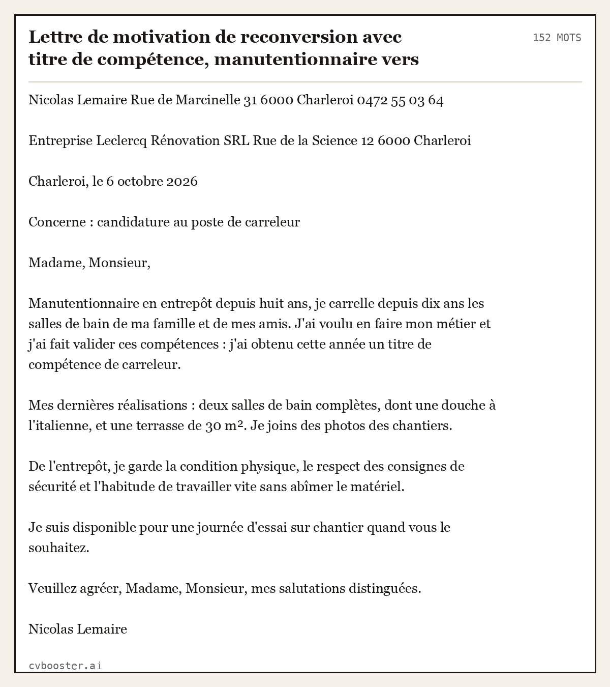 Exemple complet: Lettre de motivation de reconversion avec titre de compétence, manutentionnaire vers carreleur, Charleroi, 152 mots