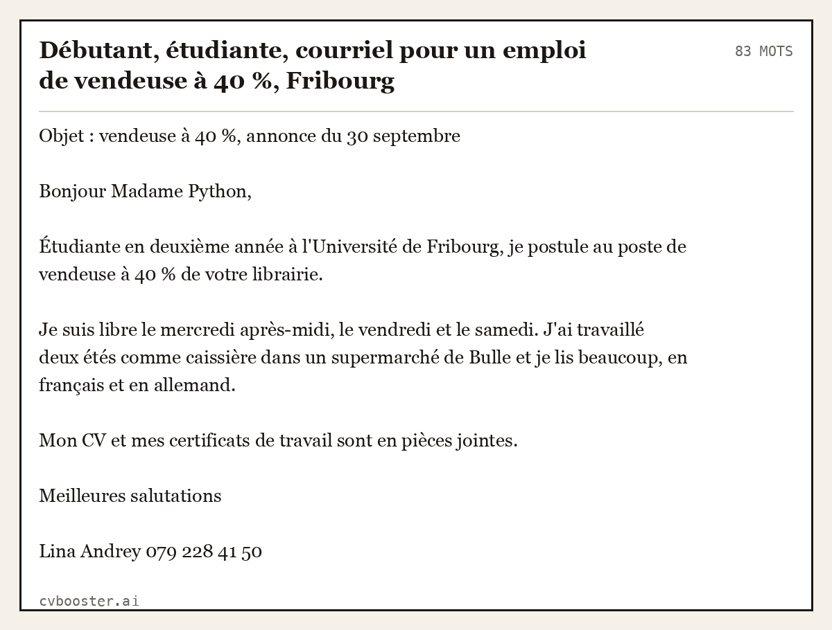 Exemple complet: Débutant, étudiante, courriel pour un emploi de vendeuse à 40 %, Fribourg, 83 mots
