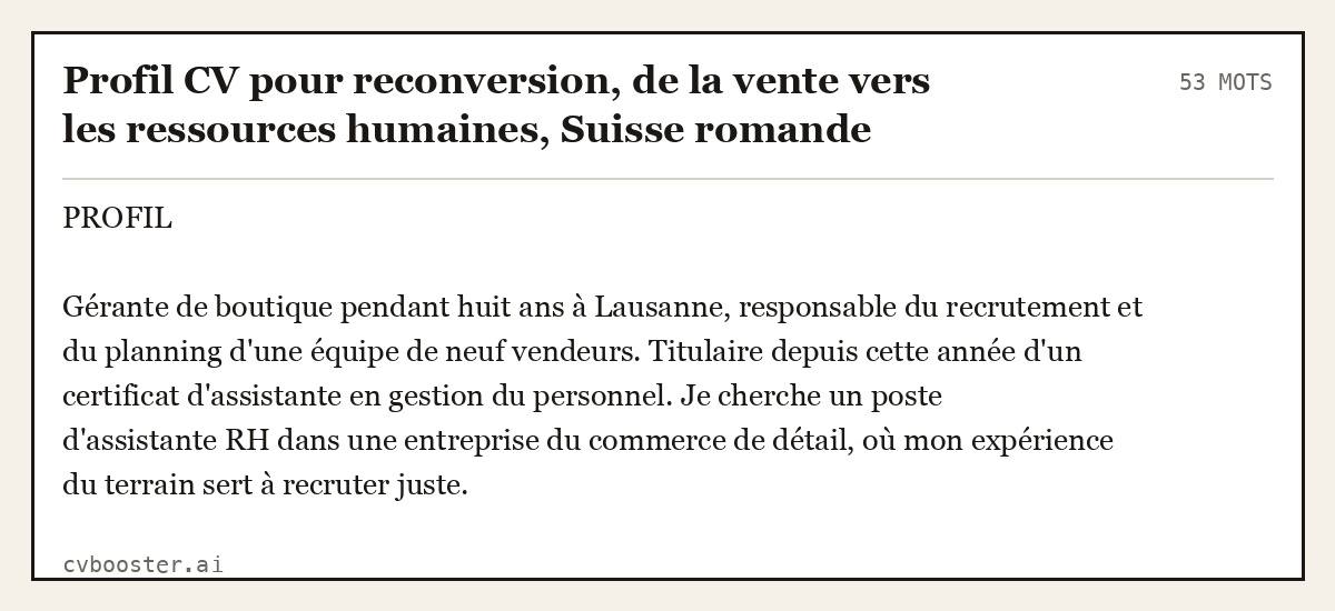 Exemple complet: Profil CV pour reconversion, de la vente vers les ressources humaines, Suisse romande, 53 mots