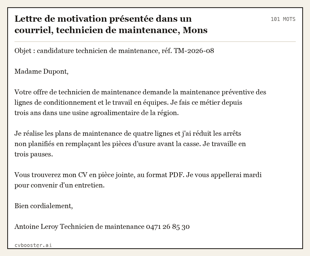 Exemple complet: Lettre de motivation présentée dans un courriel, technicien de maintenance, Mons, 101 mots