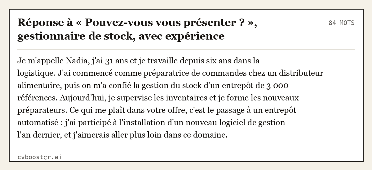 Exemple complet: Réponse à « Pouvez-vous vous présenter ? », gestionnaire de stock, avec expérience, 84 mots