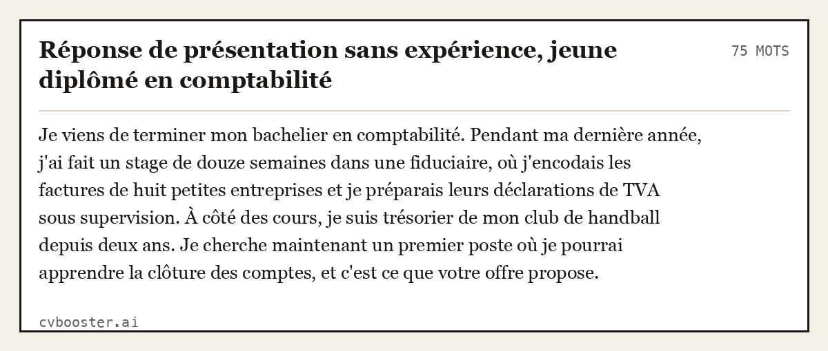 Exemple complet: Réponse de présentation sans expérience, jeune diplômé en comptabilité, 75 mots