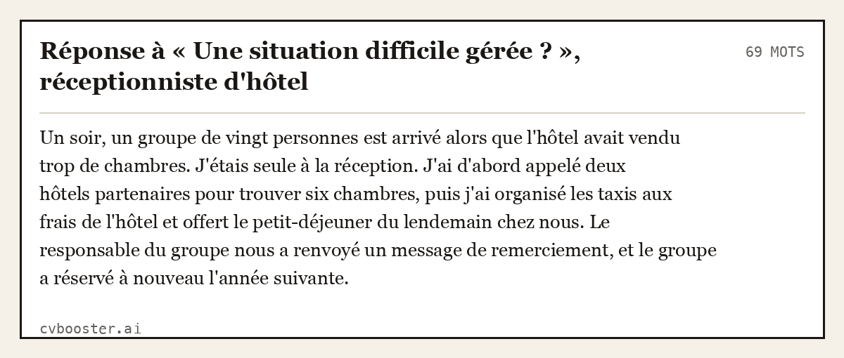 Exemple complet: Réponse à « Une situation difficile gérée ? », réceptionniste d'hôtel, 69 mots