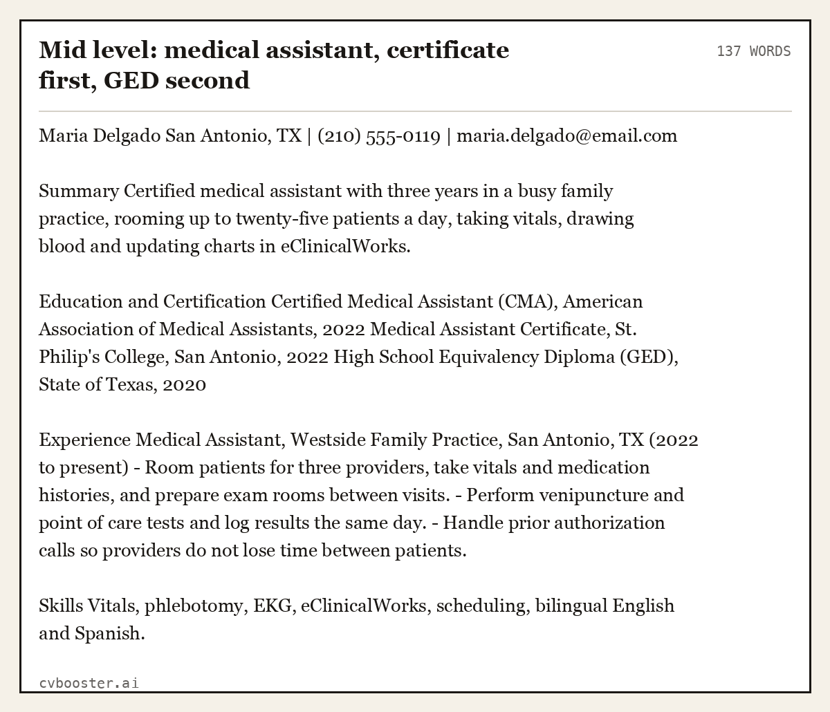Complete Mid level: medical assistant, certificate first, GED second example, 137 words, laid out as it would sit in the application form