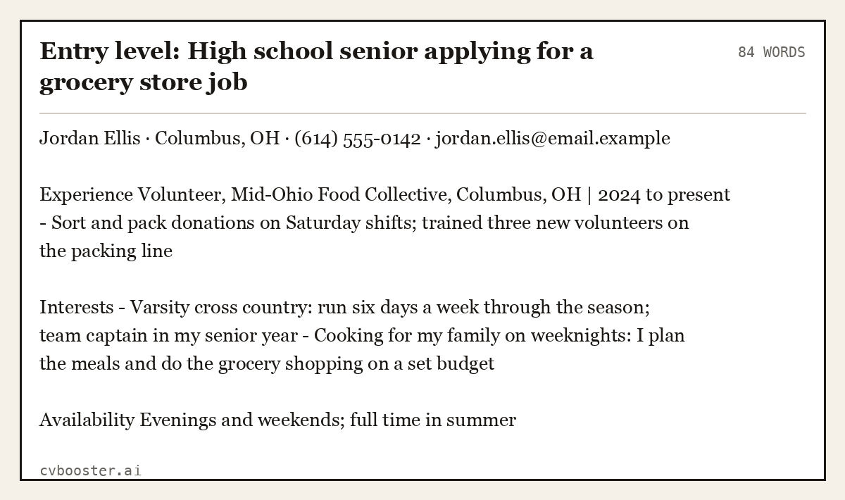 Complete Entry level: High school senior applying for a grocery store job example, 84 words, laid out as it would sit in the application form