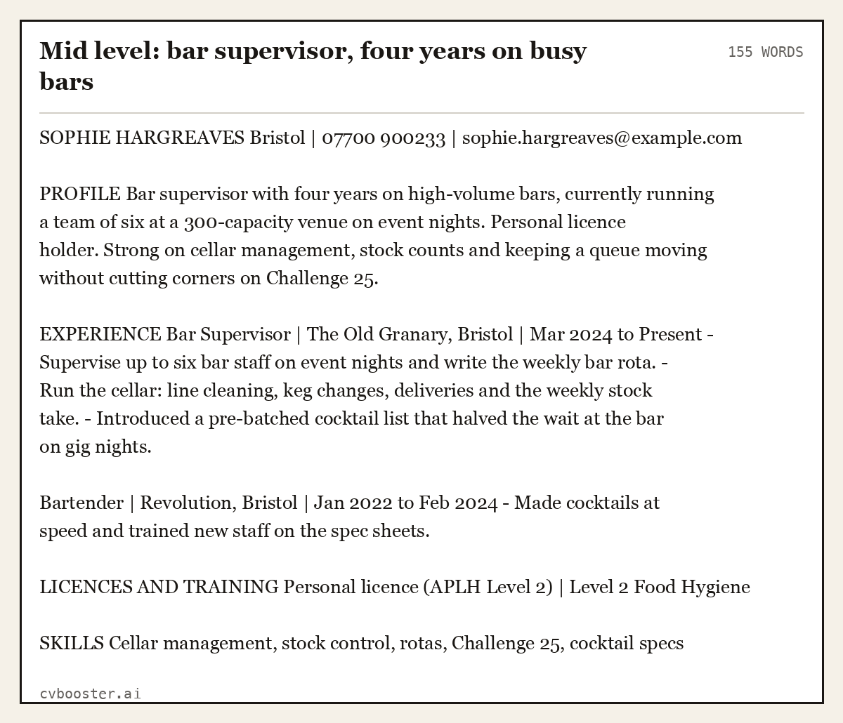 Complete Mid level: bar supervisor, four years on busy bars example, 155 words, laid out as it would sit in the application form