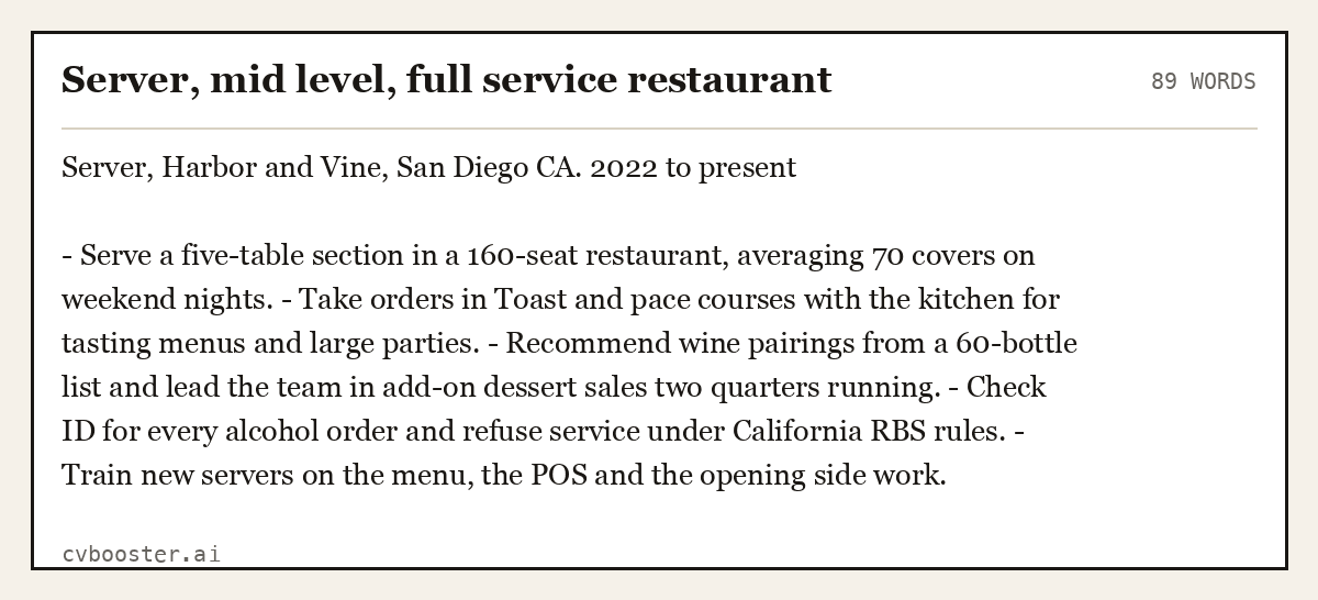 Complete Server, mid level, full service restaurant example, 89 words, laid out as it would sit in the application form