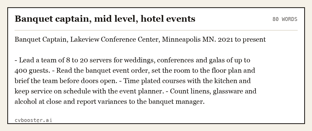 Complete Banquet captain, mid level, hotel events example, 80 words, laid out as it would sit in the application form