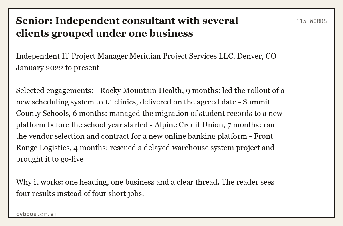 Complete Senior: Independent consultant with several clients grouped under one business example, 115 words, laid out as it would sit in the application form