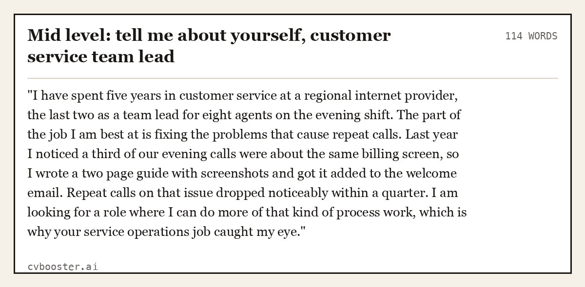 Complete Mid level: tell me about yourself, customer service team lead example, 114 words, laid out as it would sit in the application form