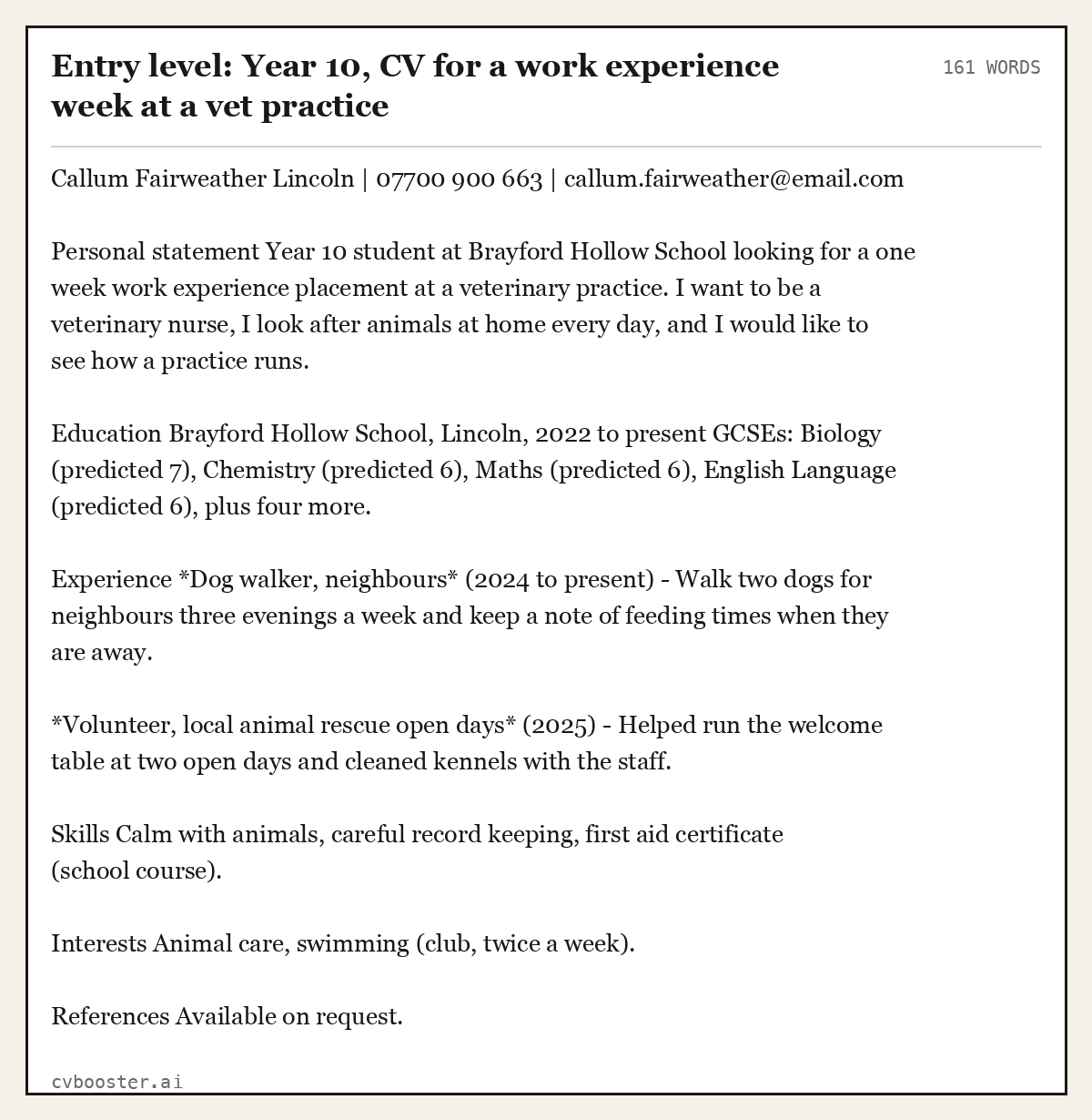Complete Entry level: Year 10, CV for a work experience week at a vet practice example, 161 words, laid out as it would sit in the application form