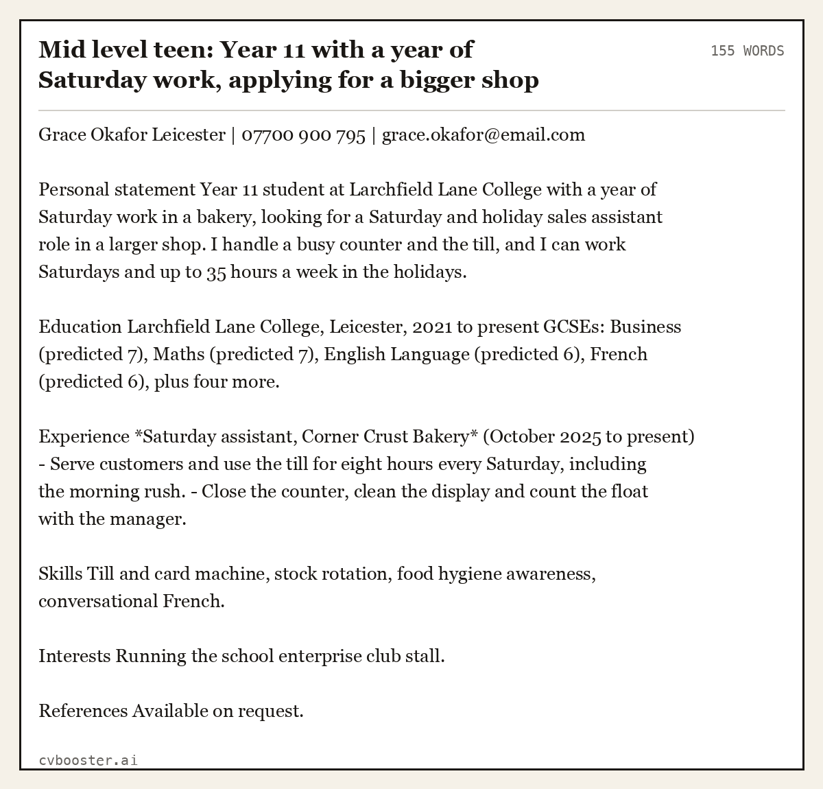 Complete Mid level teen: Year 11 with a year of Saturday work, applying for a bigger shop example, 155 words, laid out as it would sit in the application form