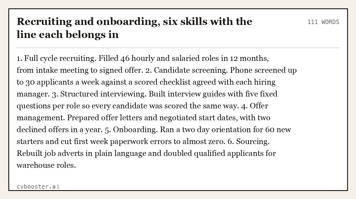 Complete Recruiting and onboarding, six skills with the line each belongs in example, 111 words, laid out as it would sit in the application form