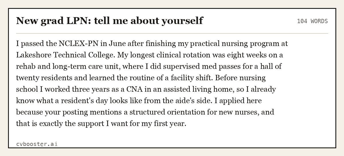 Complete New grad LPN: tell me about yourself example, 104 words, laid out as it would sit in the application form