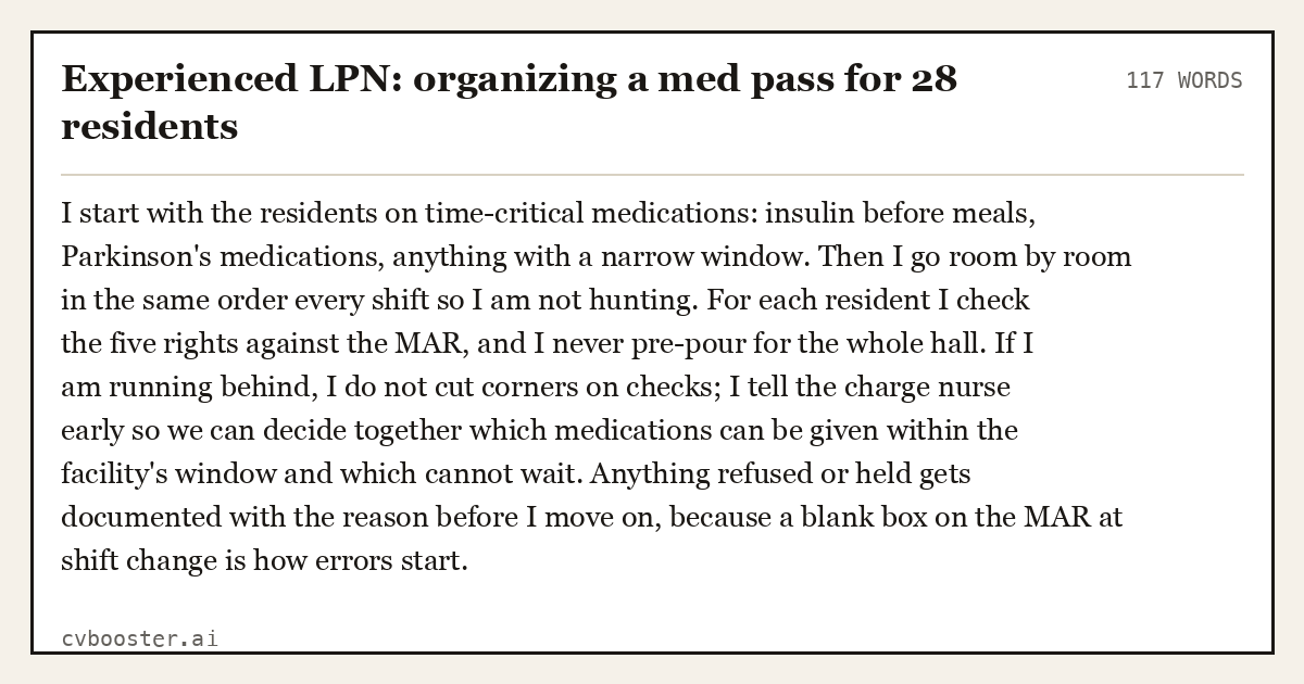 Complete Experienced LPN: organizing a med pass for 28 residents example, 117 words, laid out as it would sit in the application form