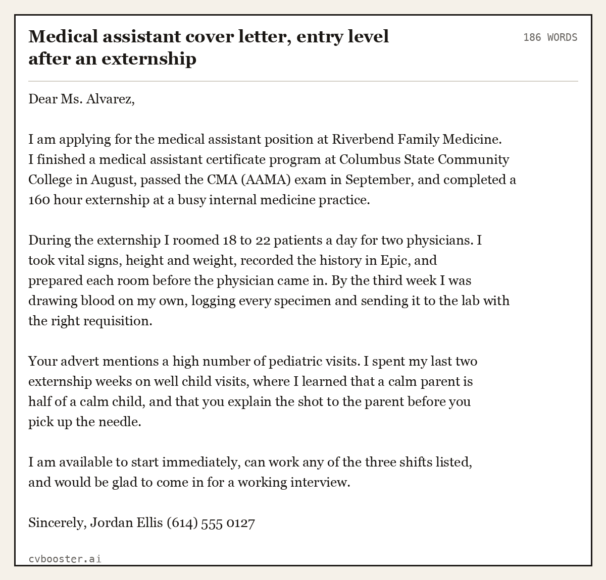 Complete Medical assistant cover letter, entry level after an externship example, 186 words, laid out as it would sit in the application form